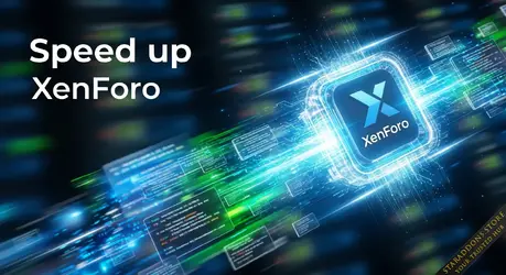 10 Tips for Effective XenForo Forum Acceleration
